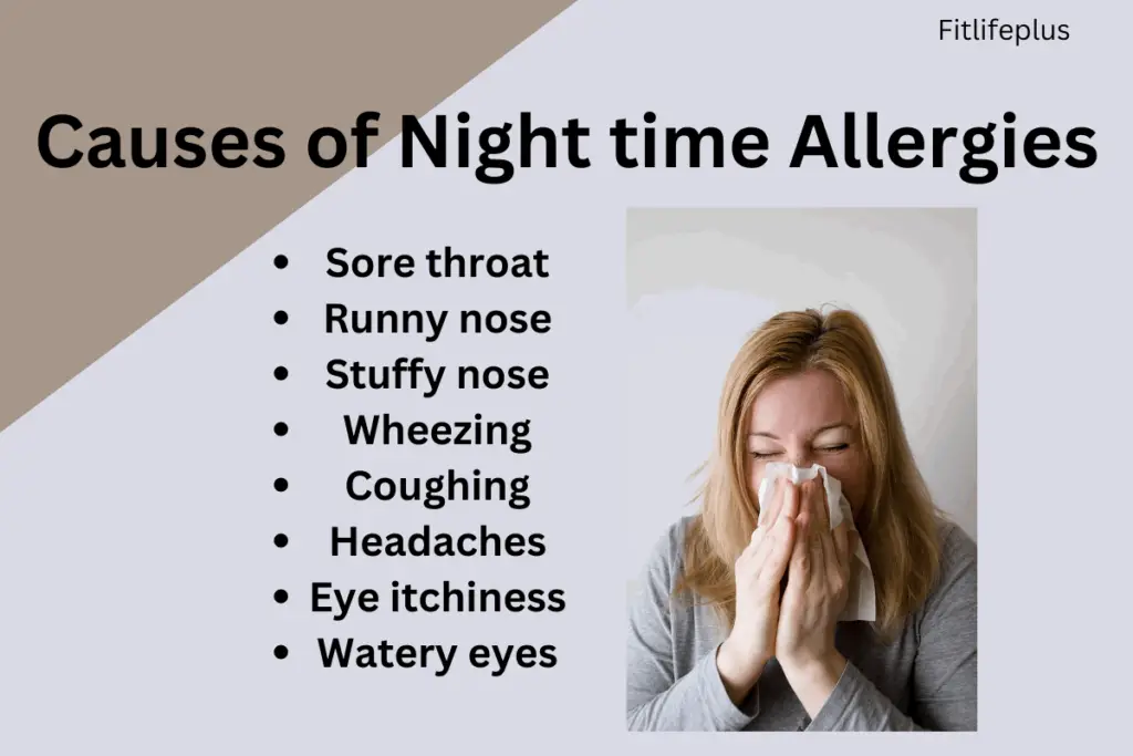 Causes of night time allergies