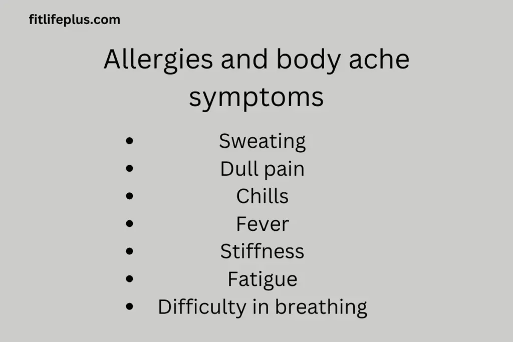 Allergies and body ache symptoms