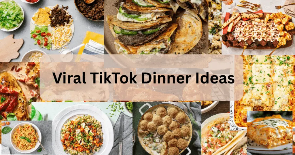 Viral Tiktok Dinner Ideas